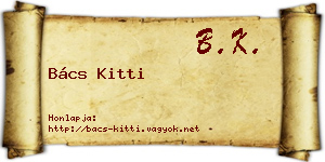 Bács Kitti névjegykártya